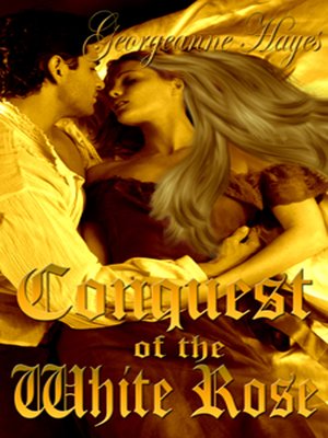 cover image of Conquest of the White Rose